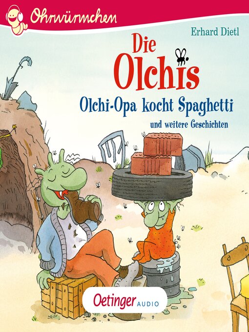 Title details for Die Olchis. Olchi-Opa kocht Spaghetti und weitere Geschichten by Erhard Dietl - Wait list